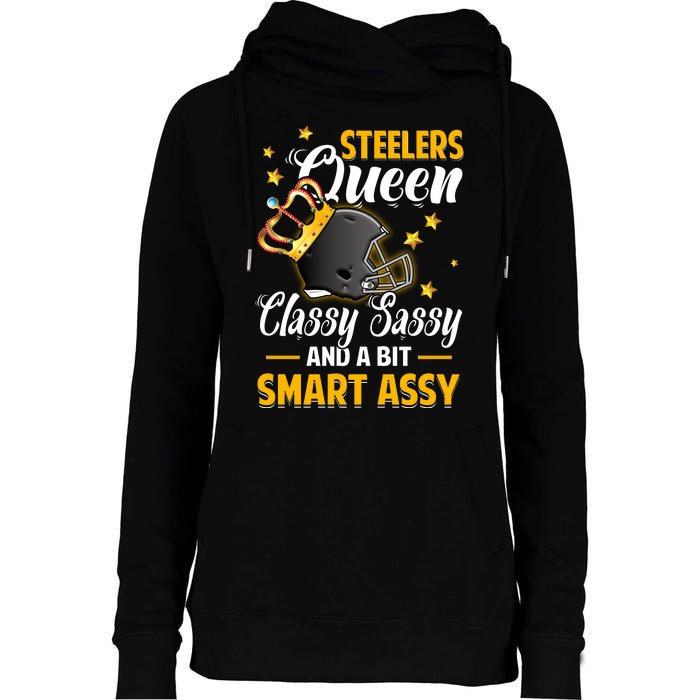 Pittsburgh Football Queen Classy Sassy And A Bit Smart Assy Womens Funnel Neck Pullover Hood