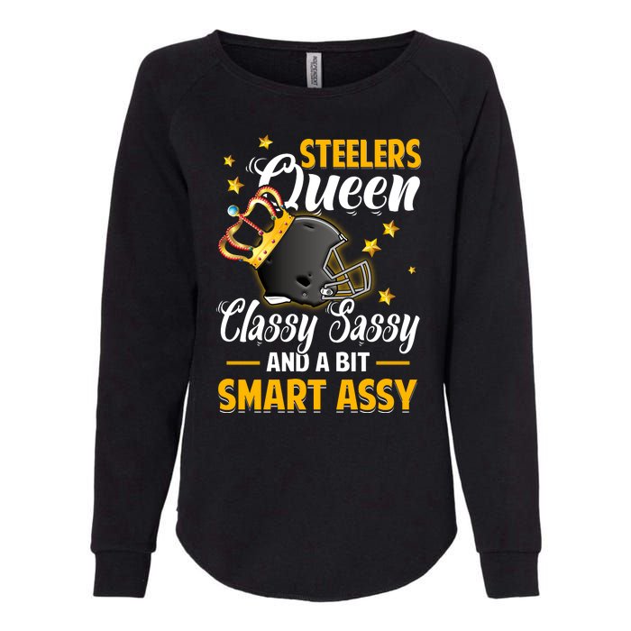 Pittsburgh Football Queen Classy Sassy And A Bit Smart Assy Womens California Wash Sweatshirt