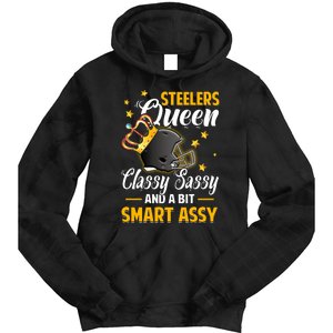 Pittsburgh Football Queen Classy Sassy And A Bit Smart Assy Tie Dye Hoodie