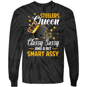 Pittsburgh Football Queen Classy Sassy And A Bit Smart Assy Tie-Dye Long Sleeve Shirt