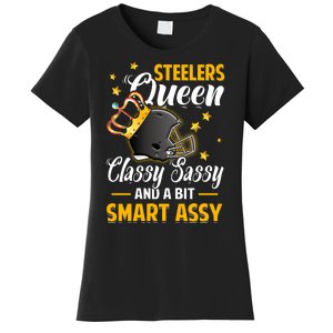 Pittsburgh Football Queen Classy Sassy And A Bit Smart Assy Women's T-Shirt