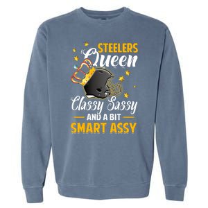 Pittsburgh Football Queen Classy Sassy And A Bit Smart Assy Garment-Dyed Sweatshirt