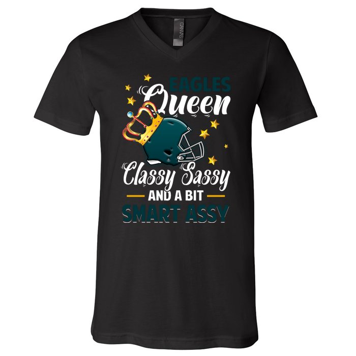 Philadelphia Football Queen Classy Sassy And A Bit Smart Assy V-Neck T-Shirt