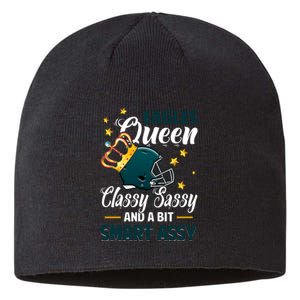 Philadelphia Football Queen Classy Sassy And A Bit Smart Assy Sustainable Beanie