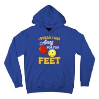 Pickleball Funny Quotes Humorous Slogans Gift Great Gift Hoodie