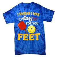 Pickleball Funny Quotes Humorous Slogans Gift Great Gift Tie-Dye T-Shirt