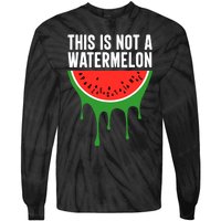 Palestine Funny Quote This Is Not A Watermelon Tie-Dye Long Sleeve Shirt