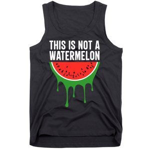 Palestine Funny Quote This Is Not A Watermelon Tank Top