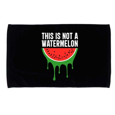 Palestine Funny Quote This Is Not A Watermelon Microfiber Hand Towel