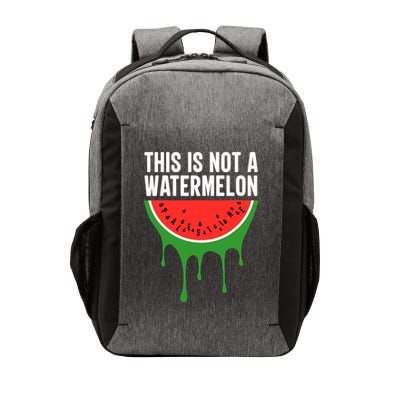 Palestine Funny Quote This Is Not A Watermelon Vector Backpack