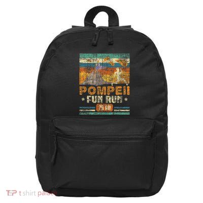Pompeii Fun Run Geography Volcanologist Volcanology 16 in Basic Backpack