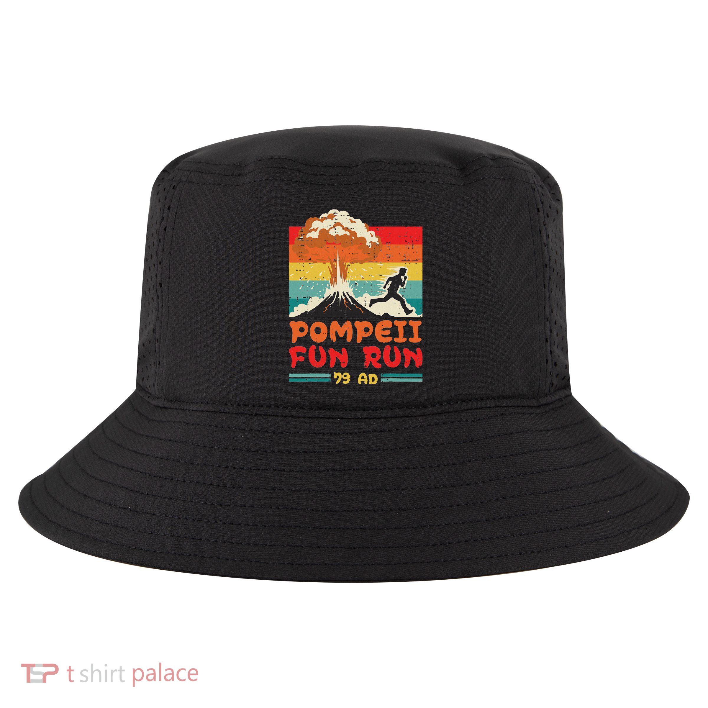 Pompeii Fun Run Funny Saying Volcanologist Cool Comfort Performance Bucket Hat