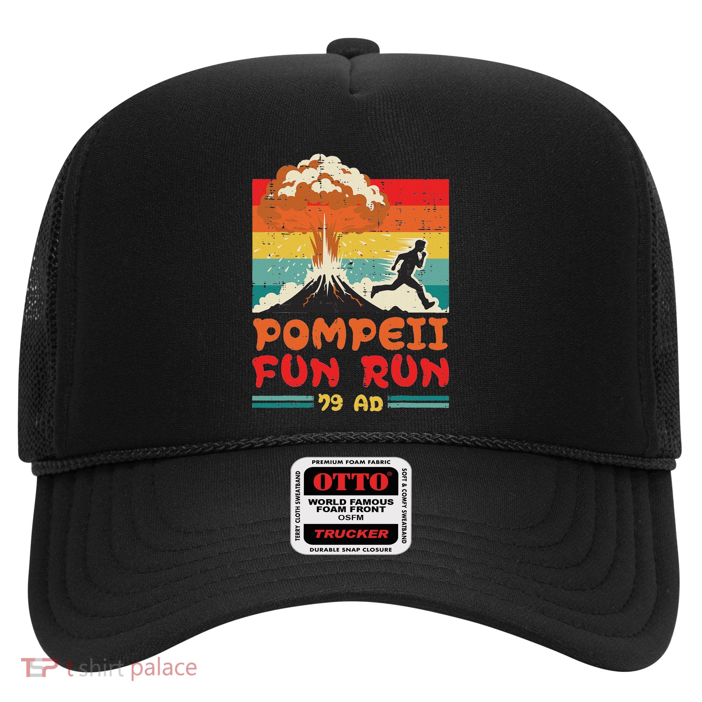 Pompeii Fun Run Funny Saying Volcanologist Trucker Hat