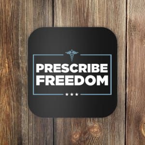 Prescribe Freedom Ron DeSantis Florida Governor Coaster