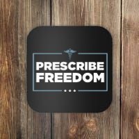 Prescribe Freedom Ron DeSantis Florida Governor Coaster