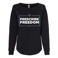 Prescribe Freedom Ron DeSantis Florida Governor Womens California Wash Sweatshirt