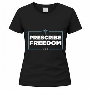 Prescribe Freedom Ron DeSantis Florida Governor Women's T-Shirt