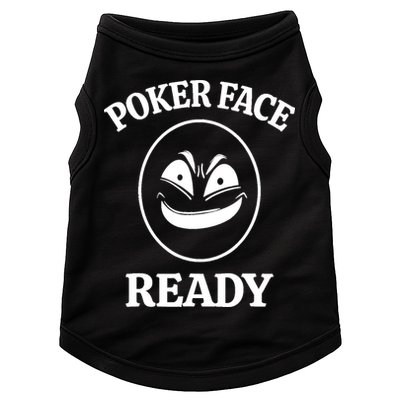 Poker Face Ready Gambling Texas Holdem Funny Card Playing Doggie Tank