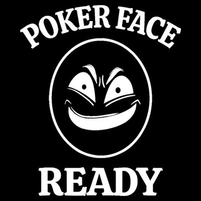 Poker Face Ready Gambling Texas Holdem Funny Card Playing T-Shirt