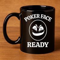 Poker Face Ready Gambling Texas Holdem Funny Card Playing 11oz C Handle Ceramic Mug
