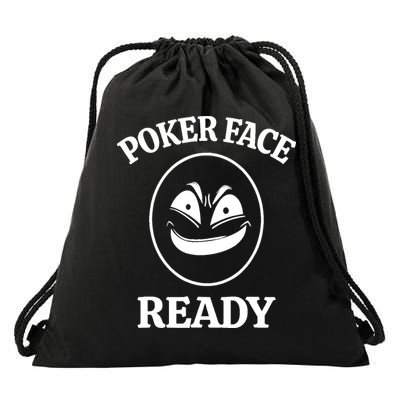 Poker Face Ready Gambling Texas Holdem Funny Card Playing Drawstring Bag