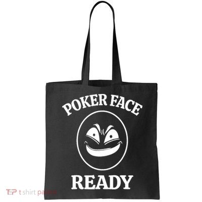 Poker Face Ready Gambling Texas Holdem Funny Card Playing Bag