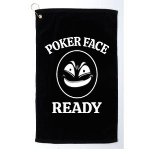 Poker Face Ready Gambling Texas Holdem Funny Card Playing Platinum Collection Golf Towel