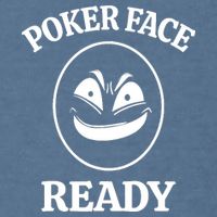 Poker Face Ready Gambling Texas Holdem Funny Card Playing Garment-Dyed Sweatshirt