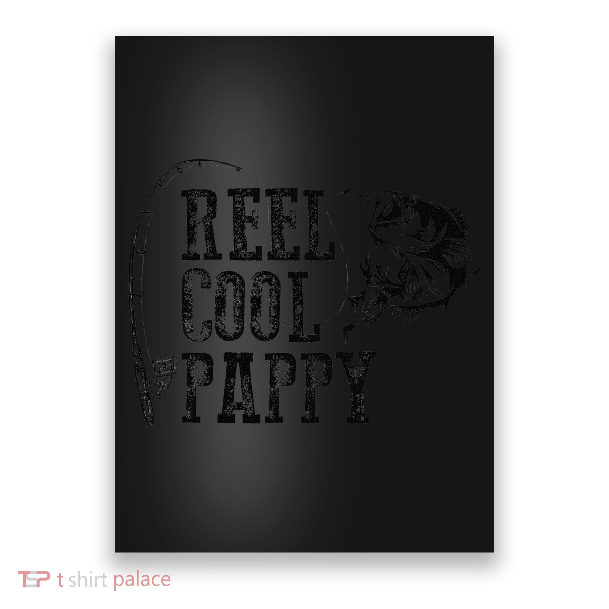 Pappy Fishing Reel Cool Pappy Funny Gift Poster