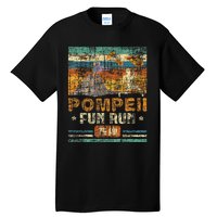 Pompeii Fun Run Geography Volcanologist Volcanology Tall T-Shirt