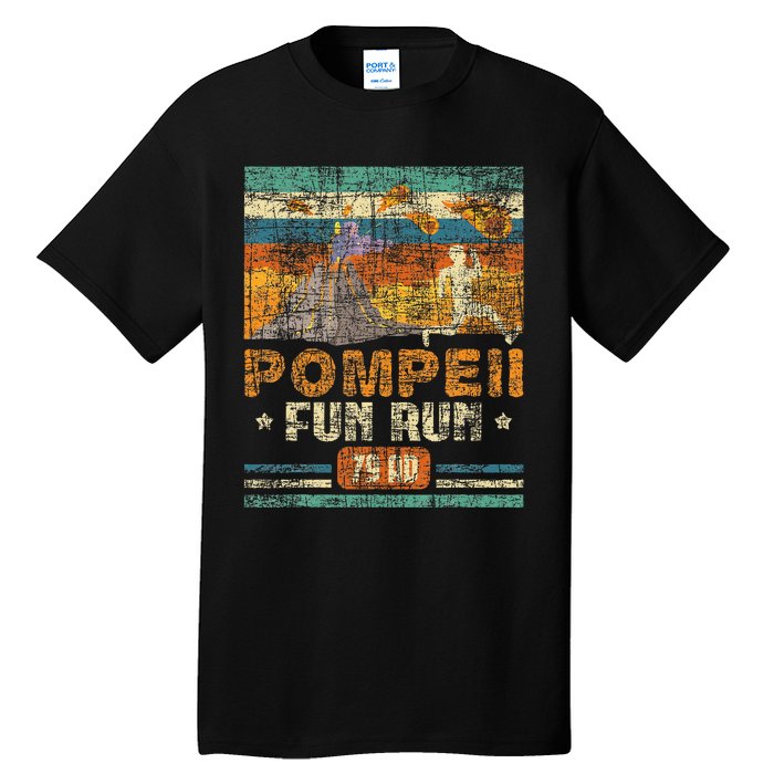 Pompeii Fun Run Geography Volcanologist Volcanology Tall T-Shirt