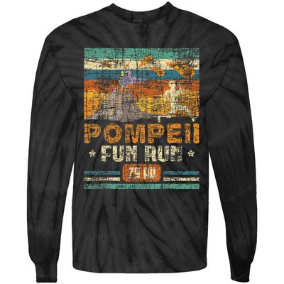 Pompeii Fun Run Geography Volcanologist Volcanology Tie-Dye Long Sleeve Shirt