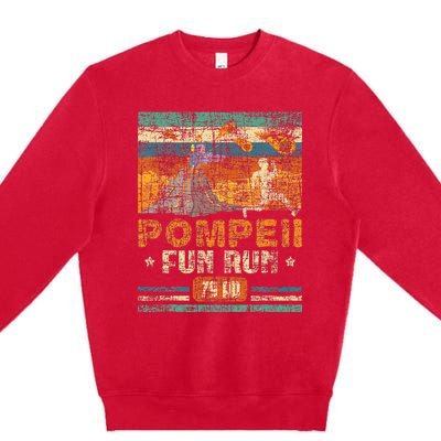 Pompeii Fun Run Geography Volcanologist Volcanology Premium Crewneck Sweatshirt