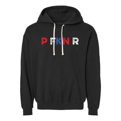 P FKN R Puerto Rico Fan Funny Meme Spanish Music Urban Slang Garment-Dyed Fleece Hoodie