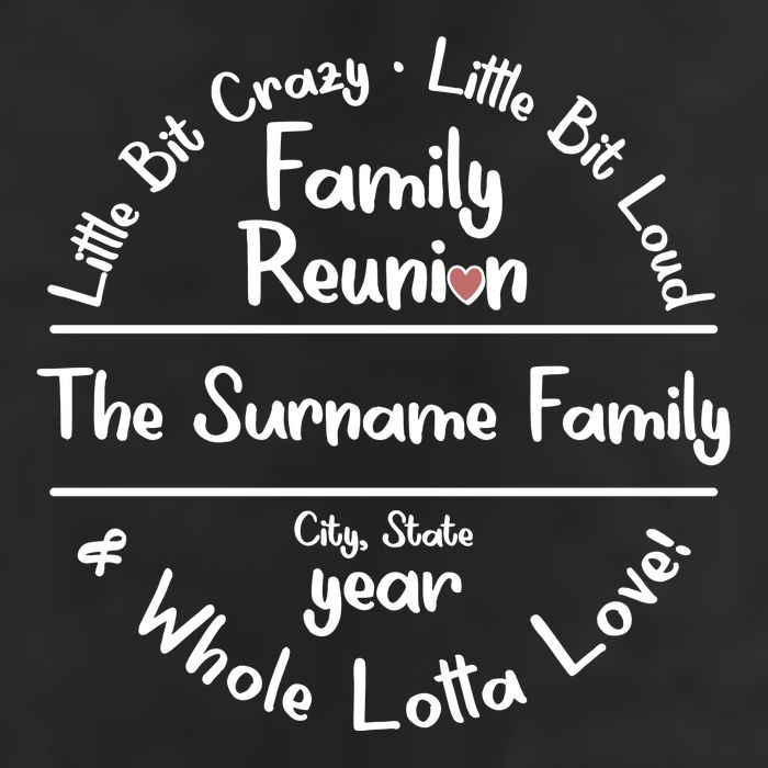 Personalized Family Reunion A Little Bit Crazy Little Bit Loud Whole Lotta Love 25L Jumbo Tote