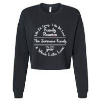 Personalized Family Reunion A Little Bit Crazy Little Bit Loud Whole Lotta Love Cropped Pullover Crew