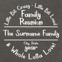Personalized Family Reunion A Little Bit Crazy Little Bit Loud Whole Lotta Love Cotton Canvas Backpack