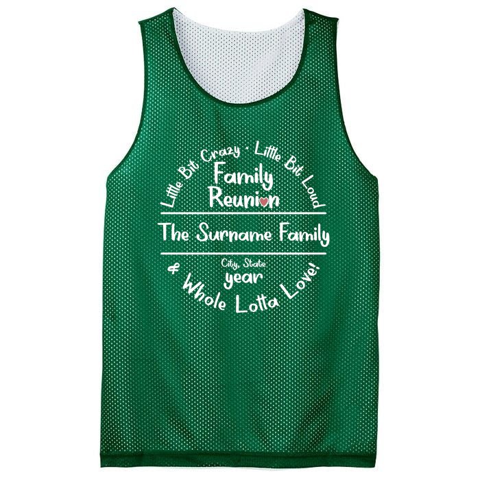 Personalized Family Reunion A Little Bit Crazy Little Bit Loud Whole Lotta Love Mesh Reversible Basketball Jersey Tank