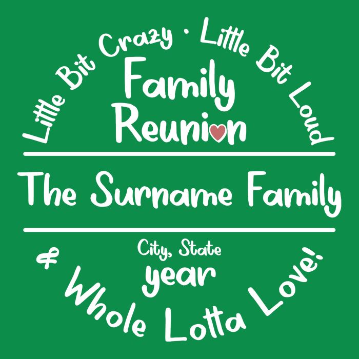 Personalized Family Reunion A Little Bit Crazy Little Bit Loud Whole Lotta Love Baby Bodysuit