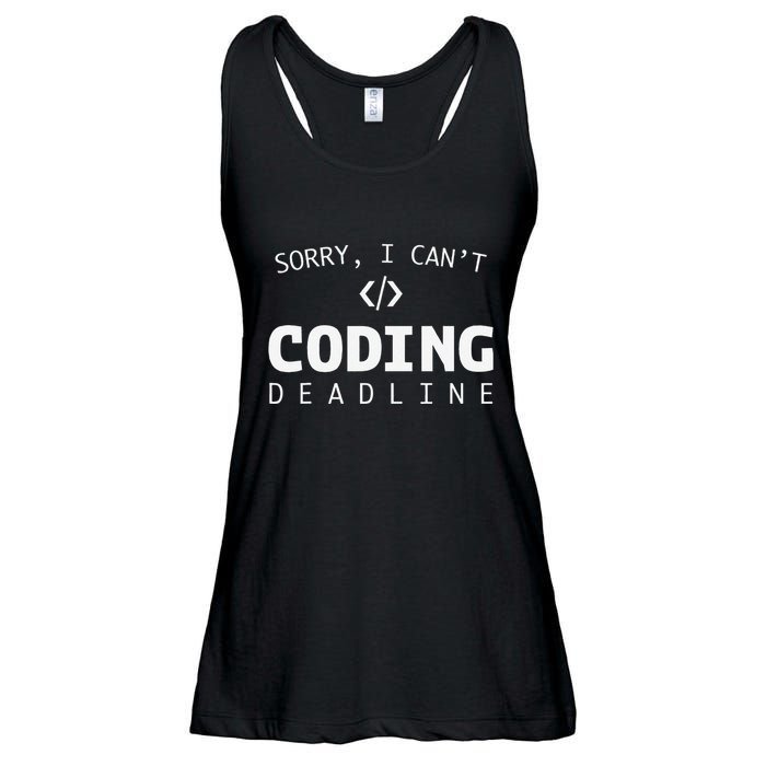 Programmers Funny Sarcastic Sorry I CanT Coding Deadline Ladies Essential Flowy Tank