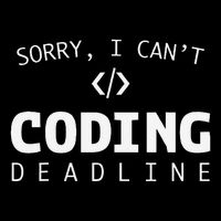 Programmers Funny Sarcastic Sorry I CanT Coding Deadline Cropped Pullover Crew