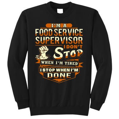 Proud Food Service Supervisor Funny Sweatshirt