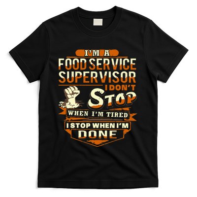 Proud Food Service Supervisor Funny T-Shirt