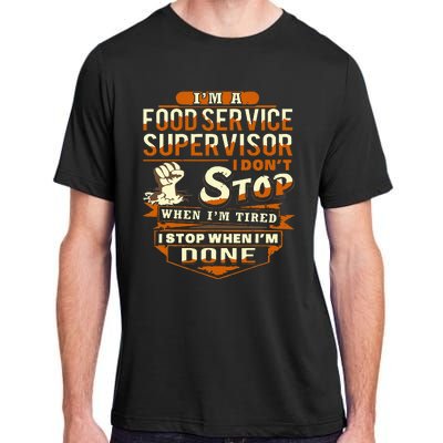 Proud Food Service Supervisor Funny Adult ChromaSoft Performance T-Shirt