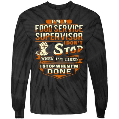 Proud Food Service Supervisor Funny Tie-Dye Long Sleeve Shirt