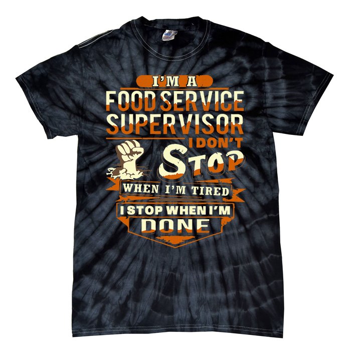 Proud Food Service Supervisor Funny Tie-Dye T-Shirt