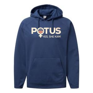 Potus Female Symbol Yes She Kam Harris For President Gift Performance Fleece Hoodie