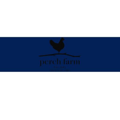 Perch Farm Store Bumper Sticker