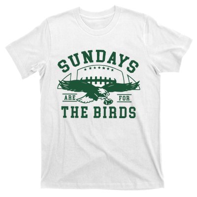 Philadelphia Football Sundays Are For The Birds T-Shirt