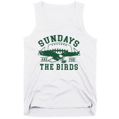 Philadelphia Football Sundays Are For The Birds Tank Top